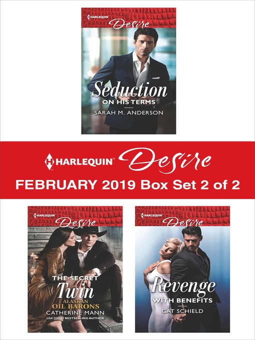Title details for Harlequin Desire February 2019 Box Set, 2 of 2 by Sarah M. Anderson - Wait list